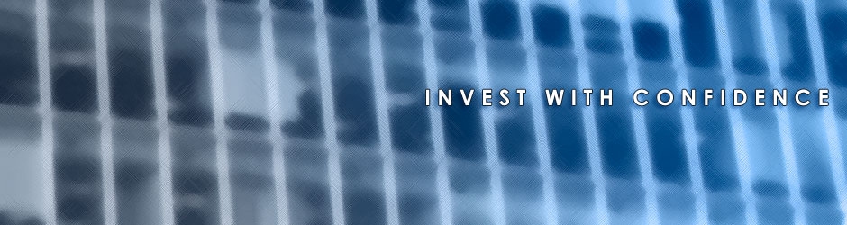 INVEST WITH CONFIDENCE INVEST WITH CONFIDENCE